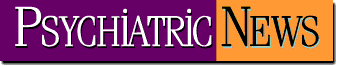 Psychiatric News